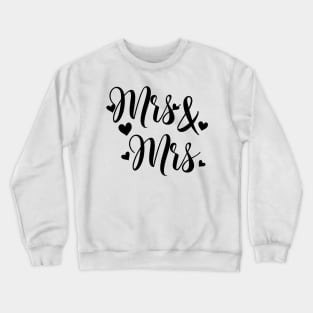 Mrs & Mrs Crewneck Sweatshirt